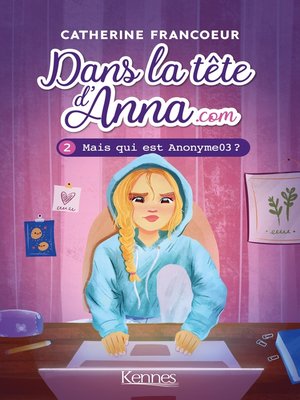 cover image of Dans la tête d'Anna.com T02